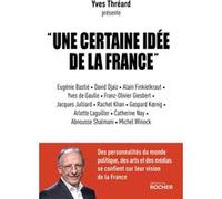 Une certaine idée de la France Yves Thréard (Editeur en chef)