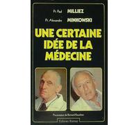 Une Certaine idée de la médecine
