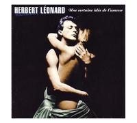 Une Certaine Idee De L'amour - Best Of