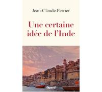 Une certaine idée de l'Inde