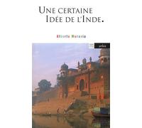 Une certaine idée de l'Inde - Alberto Moravia - Arlea - Poche - Roman