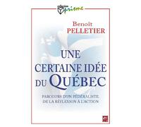 Une certaine idee du quebec