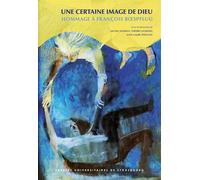 Une certaine image de dieu : hommage à françois b?spflug Hommage à François Boespflug - DENEKEN ET AL. (DIR.) - Presses Universitaires Strasbourg - broché - Beau livre