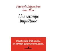 Une certaine inquiétude