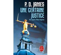 Une certaine justice - A Certain Justice - Phyllis Dorothy James - Lgf - Poche - Roman