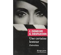 Une certaine lenteur: Entretien