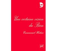 Une certaine vision du Bien