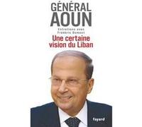 Une certaine vision du Liban: Entretiens avec Frédéric Domont