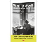 Une chambre à soi - Prépas scientifiques 2026-2027 Virginia Woolf (Auteur), Jean-Yves Cotté (Traduction), Valérie Favre (Edité par), Anne-Laure Rigeade (Edité par), Adèle Cassigneul (Edité par)