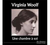 Une chambre à soi - Virginia Woolf - Des Femmes - Antoinette Fouque - Livre CD - Textes lus CD
