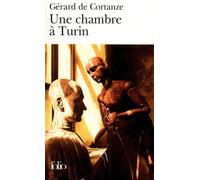 Une Chambre à Turin - Gérard de Cortanze - Gallimard - Poche - Roman
