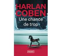 Une chance de trop