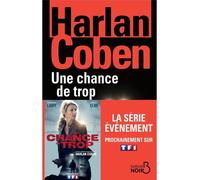 Harlan Coben – Une chance de trop – Roman – broché (N. éd.)