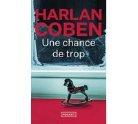 Une chance de trop - Harlan Coben - Pocket - Poche - Roman
