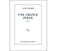 UNE CHANCE FOLLE