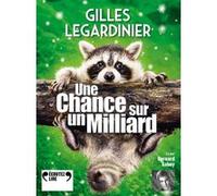 Une chance sur un milliard Gilles Legardinier (Auteur)