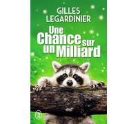 Une chance sur un milliard - Gilles Legardinier - J'ai Lu - Poche - Roman