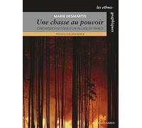 Une chasse au pouvoir : Chronique politique d'un village de France