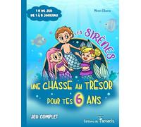 Une chasse au trésor pour tes 6 ans: les Sirènes - livre-jeu | Idéal pour un anniversaire