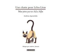 Une chatte pour Lélos Livas: bilingue grec moderne-français