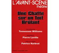 Une Chatte sur un Toit Brulant - Tennessee Williams - L'avant-Scene Theatre - broché - Revue
