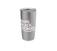 Une chercheuse UX Dope Black a renforcé le Mois de l'histoire des Noirs Gobelet isotherme en acier inoxydable double paroi