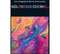 Une chimie haute en couleur...