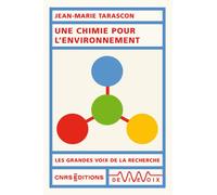 Une chimie pour l'environnement - Jean-Marie Tarascon - Cnrs Eds - broché - Essai