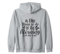 Une Chose Amusante à Faire Le Matin est de ne Pas me Parler Sweat à Capuche