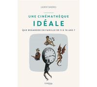 Une cinémathèque idéale - Laurent Dandrieu - Criterion - broché - Document jeunesse
