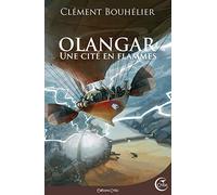UNE CITE EN FLAMMES - OLANGAR 2