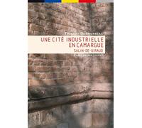 Une cite industrielle en camargue - salin-de-giraud Salin-de-Giraud - Thierry Durousseau - Parentheses Eds - broché - Guide