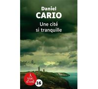 Une cite si tranquille Édition en gros caractères - Daniel Cario - A Vue D'oeil - broché - Roman