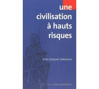Une Civilisation À Hauts Risques