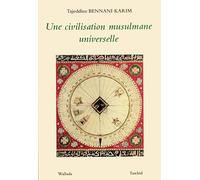 Une Civilisation Musulmane Universelle
