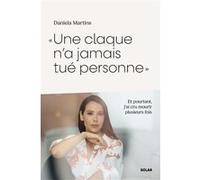 Une claque n'a jamais tué personne – Le récit intime d'une enfance marquée par la violence physique
