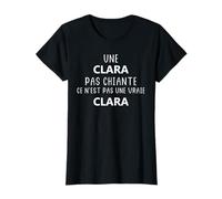 Une Clara pas chiante ce n'est pas une vraie Clara T-Shirt