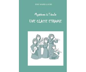Une classe étrange: Mystère à l'école - Tome 2