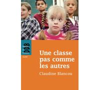 Une classe pas comme les autres