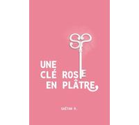Une Clé Rose en Plâtre