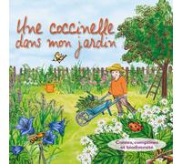 Une Coccinelle dans Ton Jardin Contes, comptines et biodiversite
