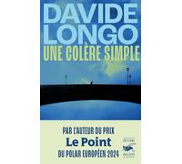 Davide Longo – Une colère simple – Roman – Broché