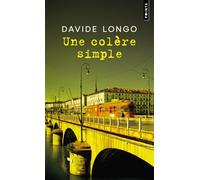 Une colère simple - Davide Longo - Points - Poche - Roman