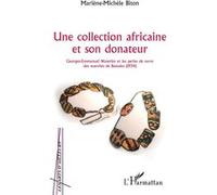 Une collection africaine et son donateur – Georges-Emmanuel Waterlot – L'Harmattan