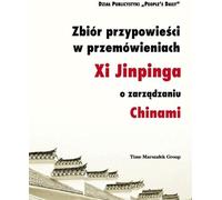 Une collection de paraboles dans les discours de Xi Jinping sur la gouvernance chinoise - (Literatur, Literaturwissenschaft auf Polnisch)