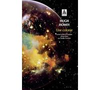 Une colonie Hugh Howey (Auteur), Aurélie Tronchet (Traduction)