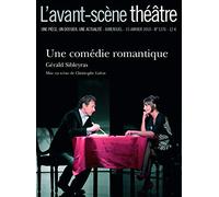 L'avant-Scène Théâtre N° 1276 - Une Comédie Romantique