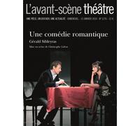 Une Comedie Romantique - Gérald Sibleyras - L'avant-Scene Theatre - broché - Revue