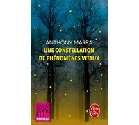 Une constellation de phénomènes vitaux