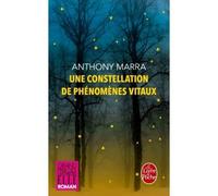 Une constellation de phénomènes vitaux - Anthony Marra - Lgf - Poche - Roman
